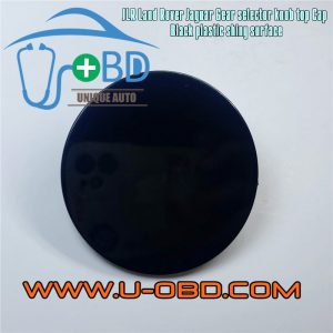 JLR Land Rover Jaguar gear selector module top lid shiny surface black plastic cap